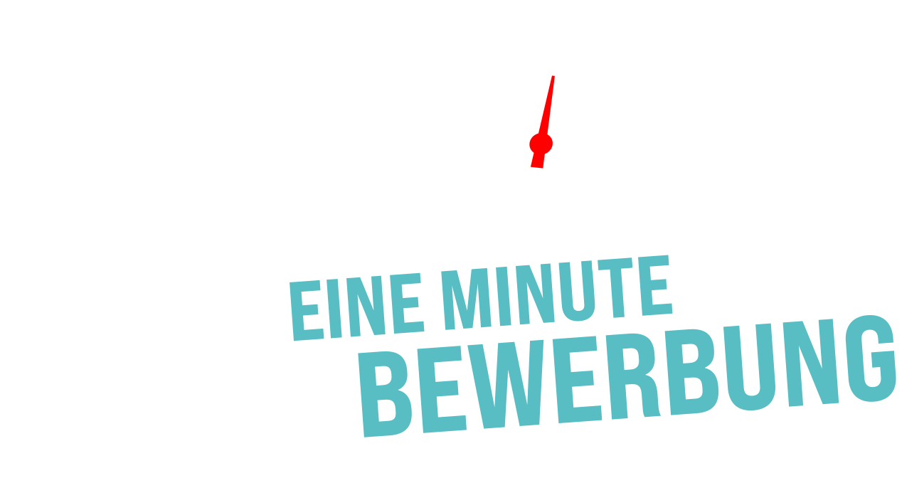 1 Minute Bewerbung